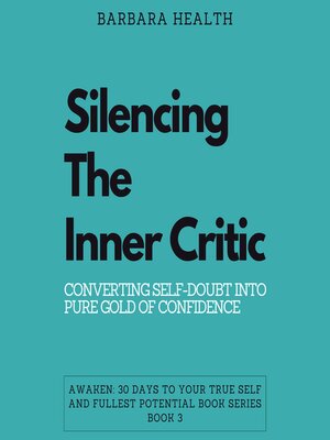 cover image of Silencing the Inner Critic